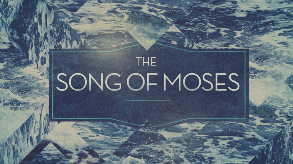 the-blueprint-song-of-moses